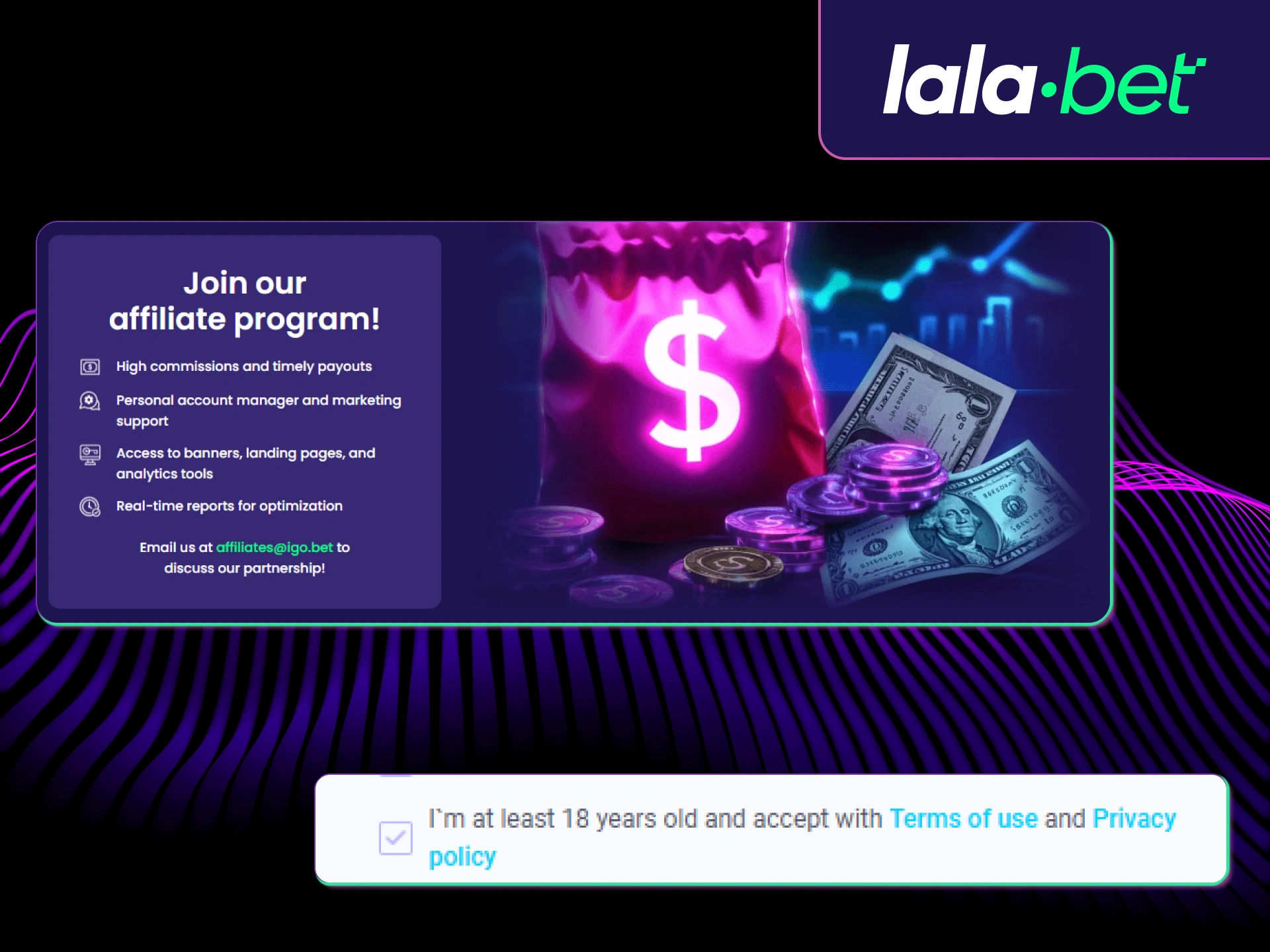 Meld je aan voor het Lalabet affiliateprogramma en verdien commissies door nieuwe spelers aan te brengen.